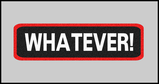 1 x 3.5 inch Patch - Whatever