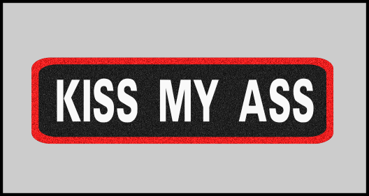 1 x 3.5 inch Patch - Kiss My